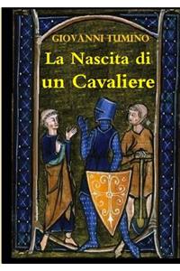 La nascita di un cavaliere