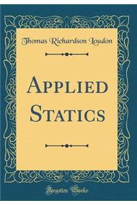Applied Statics (Classic Reprint)