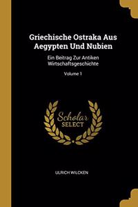 Griechische Ostraka Aus Aegypten Und Nubien