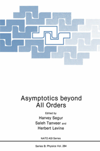 Asymptotics Beyond All Orders