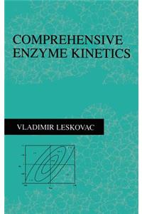 Comprehensive Enzyme Kinetics