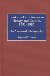 Books on Early American History and Culture, 1991-1995