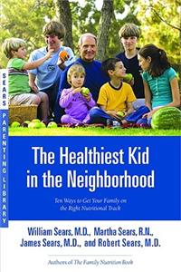 Healthiest Kid in the Neighborhood
