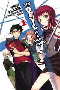 Devil Is a Part-Timer!, Vol. 1 (Light Novel)