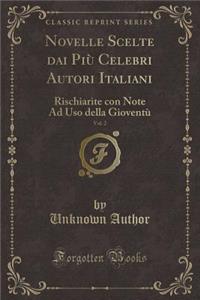 Novelle Scelte Dai Più Celebri Autori Italiani, Vol. 2