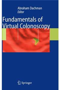 Fundamentals of Virtual Colonoscopy