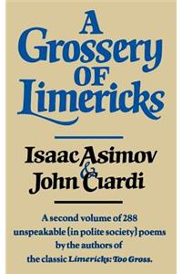 A Grossery of Limericks