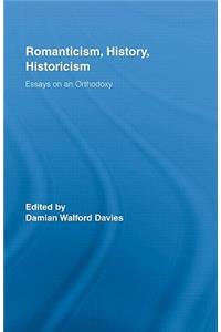 Romanticism, History, Historicism