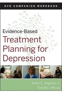 Evidence-Based Treatment Planning for Depression Workbook