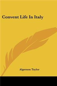 Convent Life In Italy