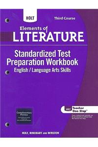 Holt Elements of Literature: Standardized Test Preparation Workbook Third Course