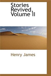 Stories Revived, Volume II