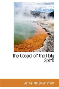 The Gospel of the Holy Spirit