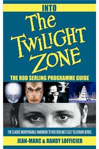 Into The Twilight Zone
