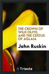 The Crown of Wild Olive, and the Cestus of Aglaia