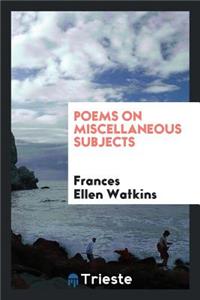 Poems on Miscellaneous Subjects