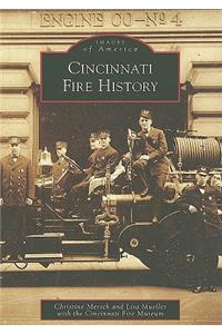 Cincinnati Fire History