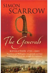 The Generals (Wellington and Napoleon 2)