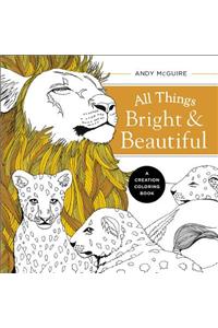 All Things Bright and Beautiful