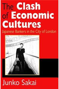 The Clash of Economic Cultures