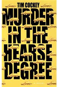 Murder in the Hearse Degree