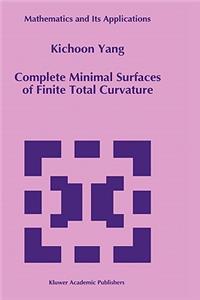 Complete Minimal Surfaces of Finite Total Curvature