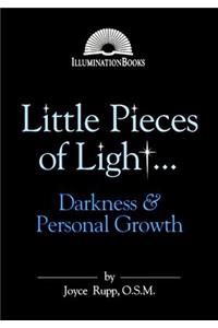 Little Pieces of Light...Darkness and Personal Growth