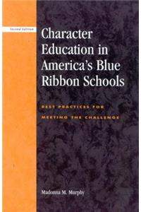 Character Education in America's Blue Ribbon Schools