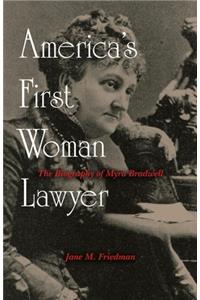 America's First Woman Lawyer