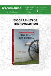 Biographies of the Revolution (Teacher Guide)