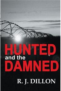 Hunted and the Damned