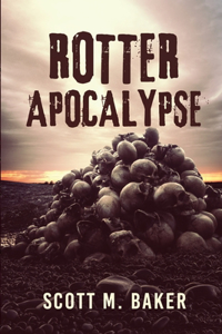 Rotter Apocalypse