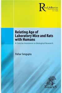 Relating Age of Laboratory Mice and Rats with Humans