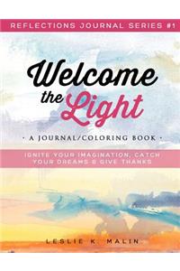 Welcome the Light