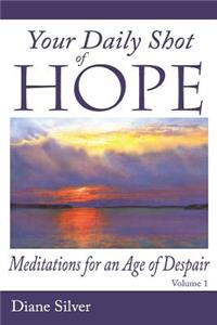 Your Daily Shot of Hope