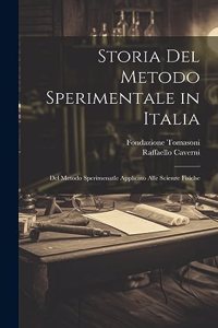 Storia Del Metodo Sperimentale in Italia