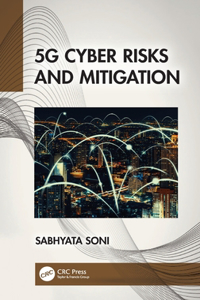 5g Cyber Risks and Mitigation