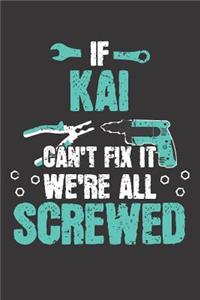 If KAI Can't Fix It