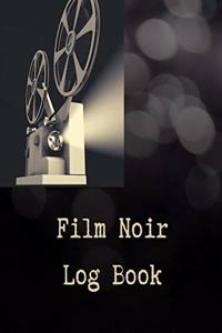Film Noir Log Book