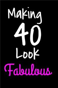 Making 40 Look Fabulous