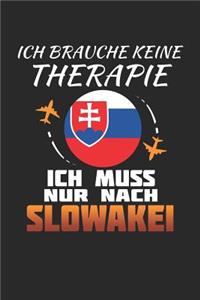 Ich Brauche Keine Therapie Ich Muss Nur Nach Slowakei