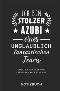 Ich Bin Ein Stolzer Azubi Eines Unglaublich Fantastischen Teams Notizbuch