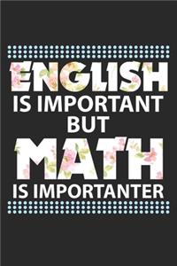 English Is Important But Math Is Importanter