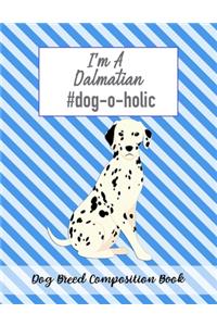I'm A Dalmatian #dog-o-holic