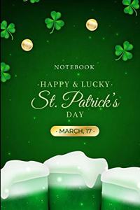 Notebook Happy & Lucky St. Patrick's Day March 17