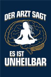 Der Arzt Sagt Es Ist Unheilbar