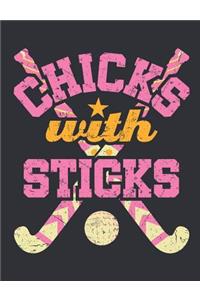 Chicks With Sticks