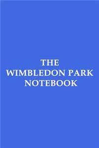 The Wimbledon Park Notebook