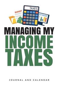 Managing My Income Taxes