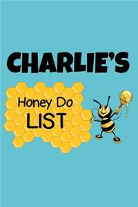 Charlie's Honey Do List